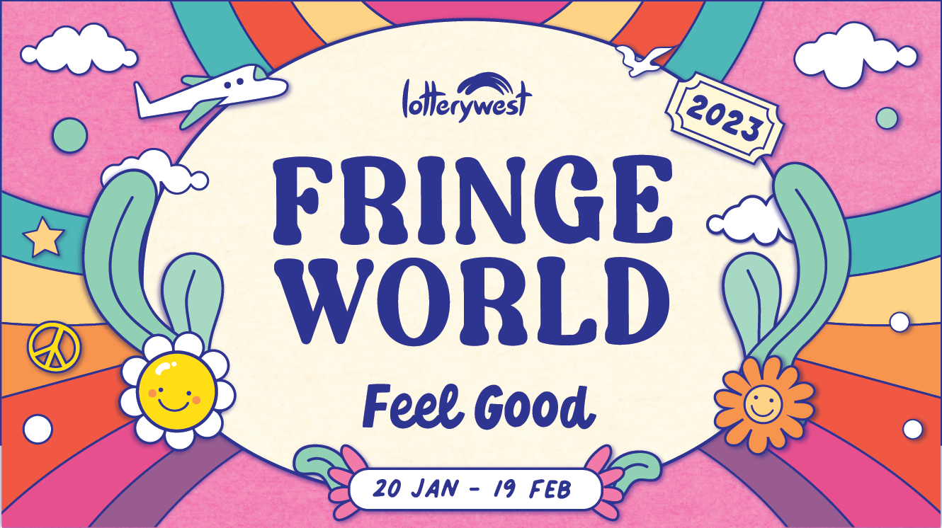 Fringe World Festival 2023 So Perth